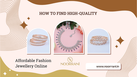 How To Find High-Quality, Affordable Fashion Jewellery Online