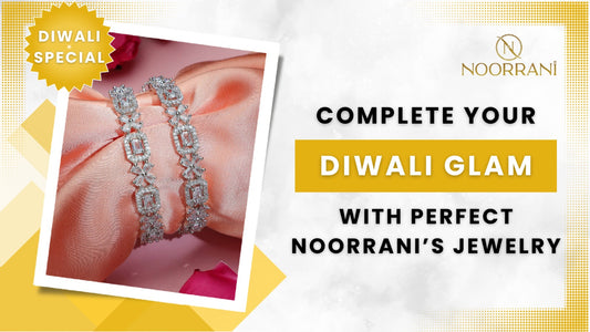 Complete Your Diwali Glam With Perfect Noorrani’s Jewellery