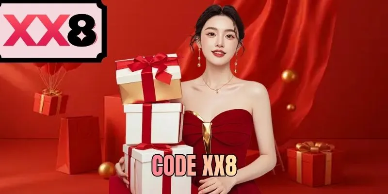 Code XX8 - Mã Quà Tặng Độc Quyền Dành Cho Hội Viên 2026