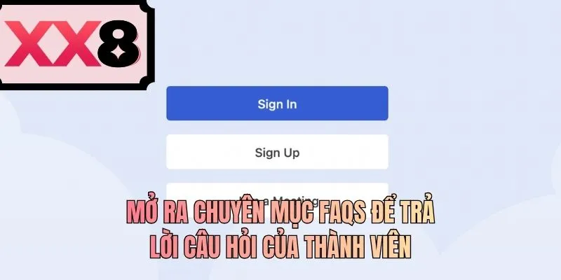 Mở ra chuyên mục FAQs để trả lời câu hỏi của thành viên