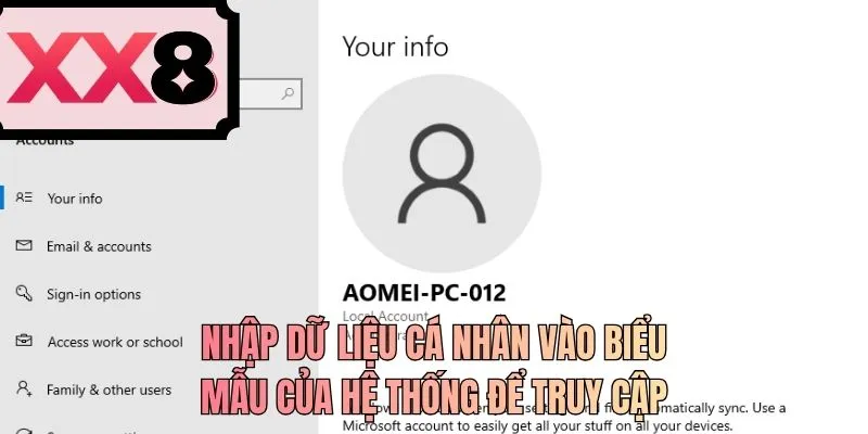 Nhập dữ liệu cá nhân vào biểu mẫu của hệ thống để truy cập